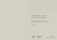 Terminhinweis: Gedenkakt der Stiftung Bayerische Gedenkstätten und des Bayerischen Landtags für die Opfer des Nationalsozialismus am 24. Januar 2024